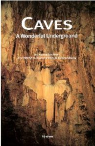 Caves: A Wonderful Underground